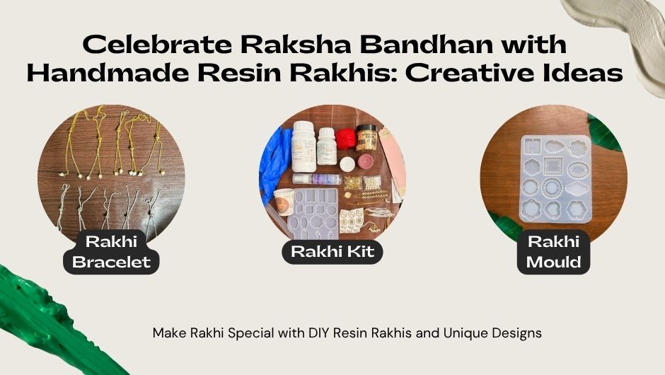 Handmade Resin Rakhis for Raksha Bandhan – Our Kraft Store