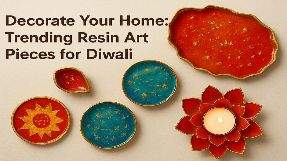Decorative Rasin Decorate Your Home: Trending Resin Art Pieces for Diwali – Our Kraft Store